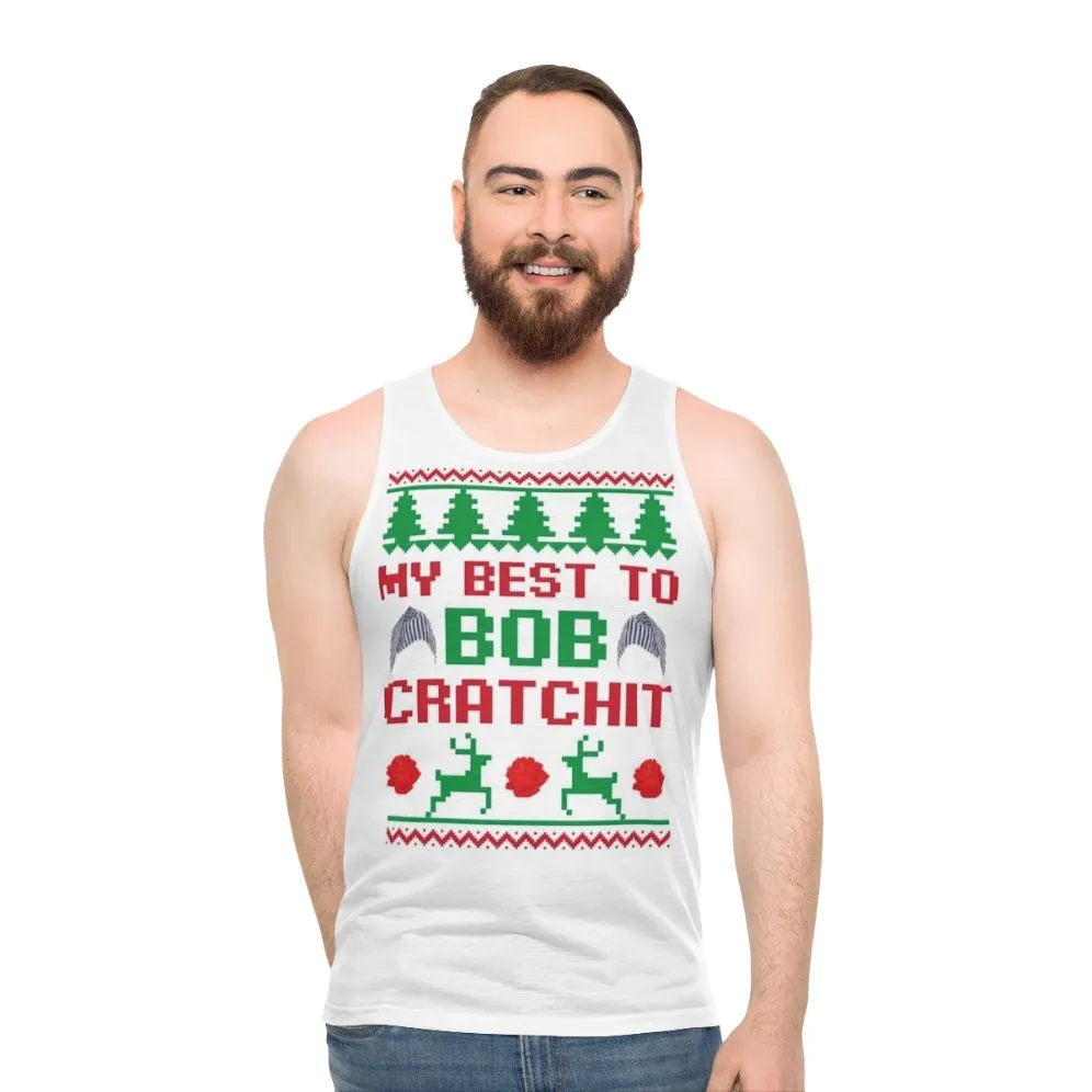 "My Best to Bob Cratchit" Schitt's Creek Unisex Tank Top