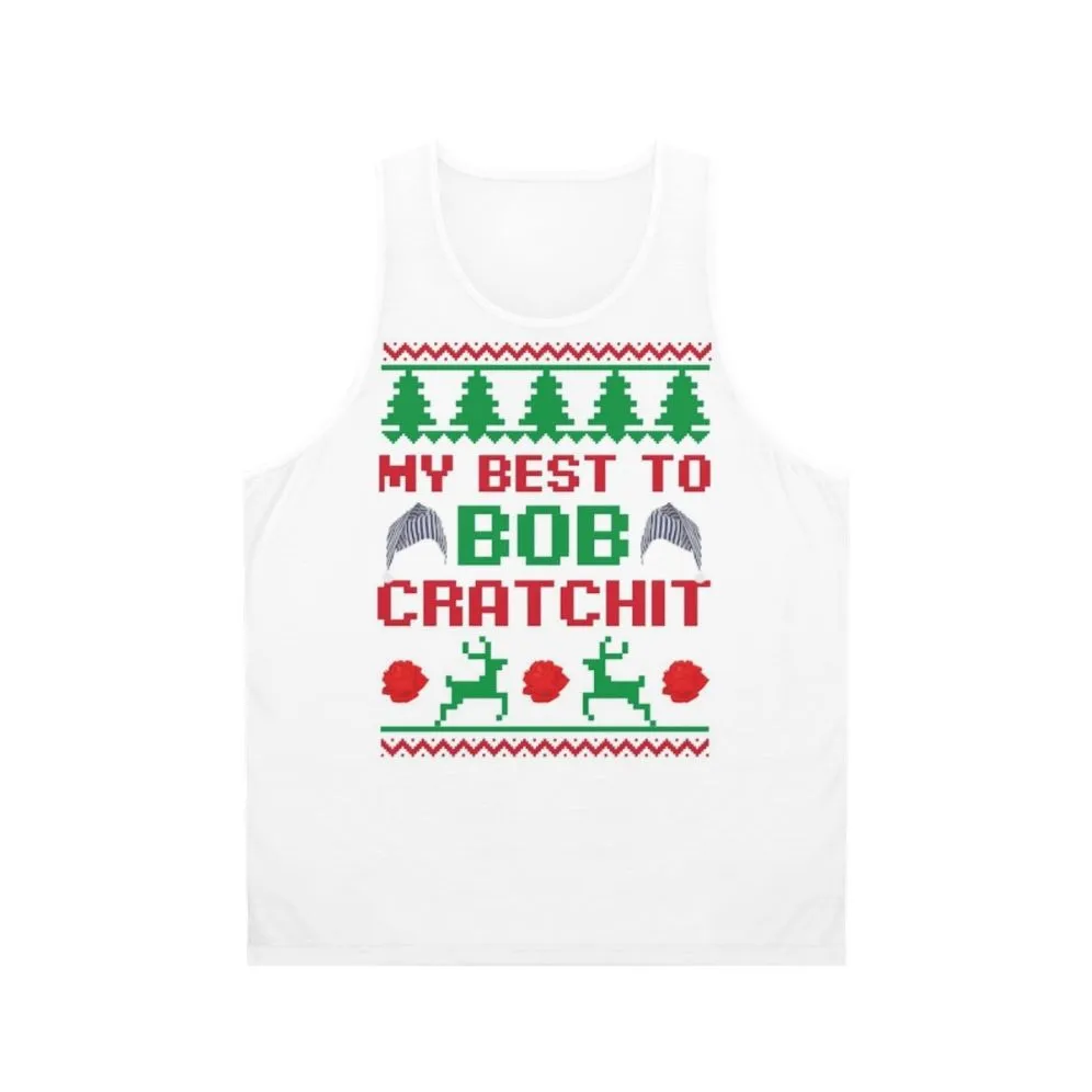 "My Best to Bob Cratchit" Schitt's Creek Unisex Tank Top